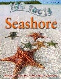 Image of 100 FACTS: SEASHORE