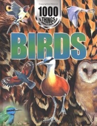 Image of 1000 THINGS YOU SHOULD KNOW ABOUT BIRDS