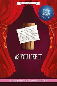 Image of A SHAKESPEARE CHILDREN'S STORY: AS YOU LIKE IT