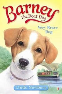 Image of BARNEY THE BOAT DOG: VERY BRAVE DOG