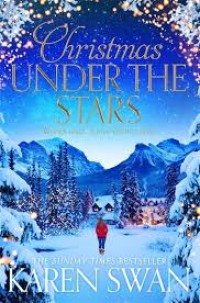 Image of CHRISTMAS UNDER THE STARS: WORLDS APART. A LOVE WITHOUT LIMIT.