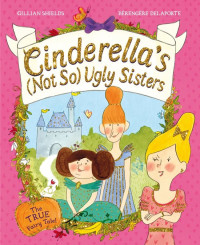 Image of Cinderella's (Not So) Ugly Sisters