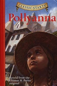 Image of CLASSIC STARTS: POLLYANNA
