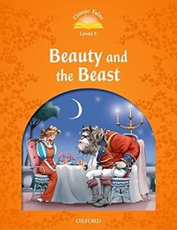 Image of CLASSIC TALES LEVEL 5: BEAUTY AND THE BEAST