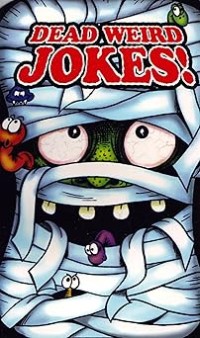 Image of DEAD WEIRD JOKES!