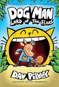 Image of DOG MAN: LORD OF THE FLEAS