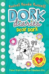 Image of DORK DIARIES: DEAR DORK