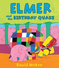 Image of ELMER AND THE BIRTHDAT QUAKE