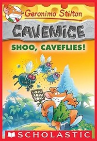 Image of GERONIMO STILTON CAVEMICE: SHOO, CAVEFLIES!
