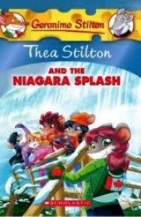 Image of GERONIMO STILTON: THEA STILTON AND THE NIAGARA SPLASH