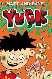 Image of GET THE GIGGLES WITH YUCK: YUCK'S BIG BOGEYS