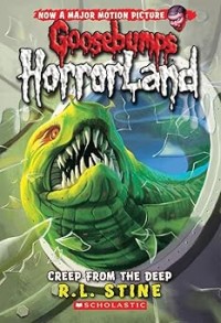 Image of GOOSEBUMPS HORRORLAND: CREEP FROM THE DEEP