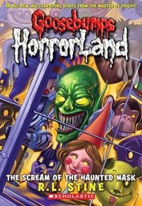 Image of GOOSEBUMPS HORRORLAND: THE SCREAM OF THE HAUNTED MASK