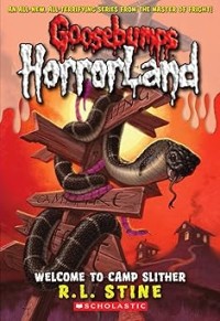 Image of GOOSEBUMPS HORRORLAND: WELCOME TO CAMP SLITHER