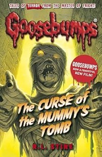 Image of GOOSEBUMPS: THE CURSE OF THE MUMMY'S TOMB