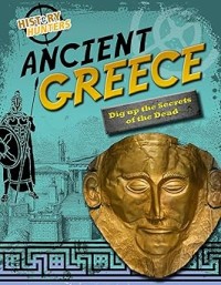 Image of HISTORY HUNTERS: ANCIENT GREECE: DIG UP THE SECRETS OF THE DEAD