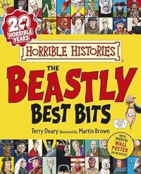 Image of HORRIBLE HISTORIES: THE BEASTLY BEST BITS