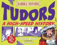 Image of HORRIBLE HISTORIES: TUDORS: A HIGH-SPEED HISTORY