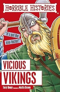 Image of HORRIBLE HISTORIES: VICIOUS VIKINGS