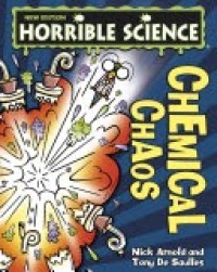 Image of HORRIBLE SCIENCE: CHEMICAL CHAOS
