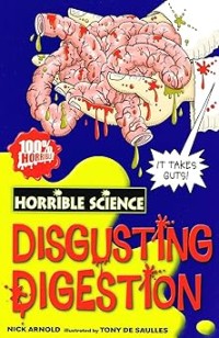 Image of HORRIBLE SCIENCE: DISGUSTING DIGESTION