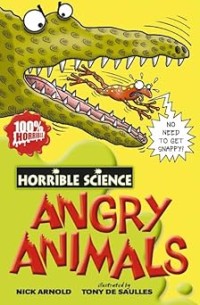Image of HORRIBLE SCIENCE: ANGRY ANIMALS