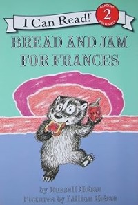 Image of I CAN READ! 2: BREAD AND JAM FOR FRANCES