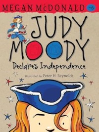 Image of JUDY MOODY: DECLARES INDEPENDENCE!