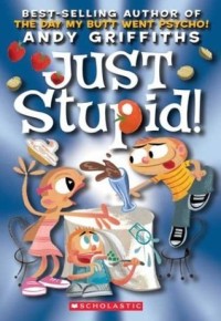 Image of JUST STUPID!