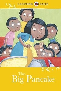 Image of LADYBIRD TALES: THE BIG PANCAKE