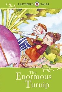 Image of LADYBIRD TALES: THE ENORMOUS TURNIP