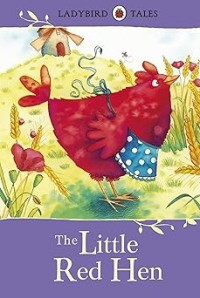 Image of LADYBIRD TALES: THE LITTLE RED HEN