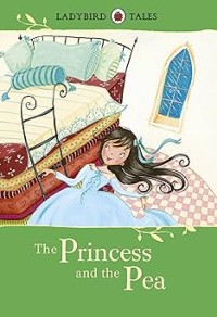 Image of LADYBIRD TALES: THE PRINCESS AND THE PEA