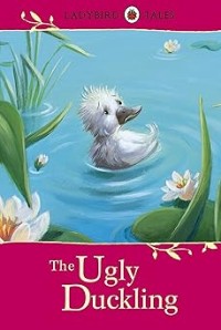 Image of LADYBIRD TALES: THE UGLY DUCKLING