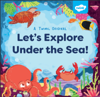 Image of Let's Explore Under the Sea!