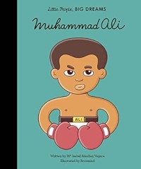 Image of LITTLE PEOPLE BIG DREAMS: MUHAMMAD ALI