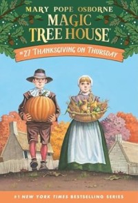Image of MAGIC TREE HOUSE: #27 THANKSGIVING IN THURSDAY