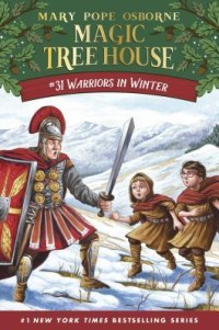 Image of MAGIC TREE HOUSE: #31 WARRIORS IN WINTER
