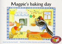 Image of MAGPIE'S BAKING DAY