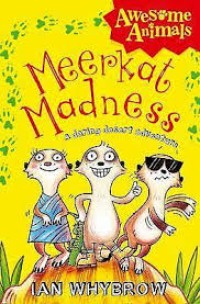 Image of MEERKAT MADNESS: A DARING DESERT ADVENTURE