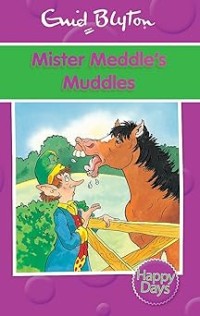 Image of MISTER MEDDLE'S MUDDLES