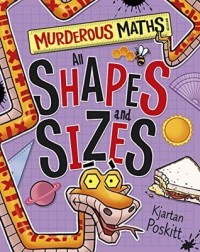 Image of MURDEROUS MATHS: ALL SHAPES AND SIZES