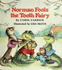 Image of Norman Fools the Tooth Fairy