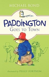 Image of PADDINGTON GOES TO TOWN