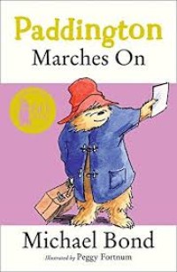 Image of PADDINGTON MARCHES ON