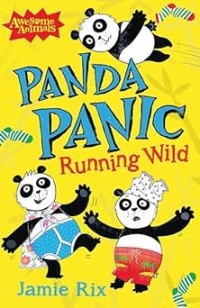 Image of PANDA PANIC: RUNNING WILD