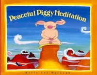 Image of Peaceful Piggy Meditation