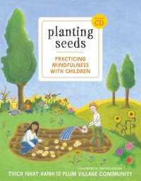 Image of Planting Seeds: Practicing Mindfulness with Children
