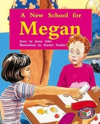 Image of PM LIBRARY: A NEW ACHOOL FOR MEGAN