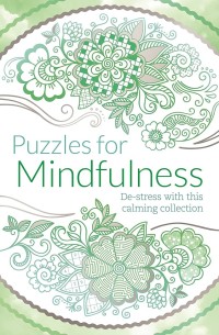 Image of Puzzles for Mindfulness: De-Stress with this calming collection